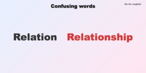 Relation vs Relationship: Understanding the Key Differences